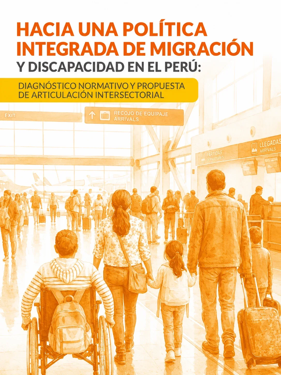Hacia una política integrada de migración y discapacidad en el Perú: Diagnóstico normativo y propuesta de articulación intersectorial