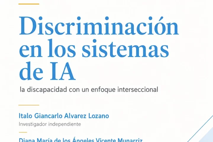 Discriminación en los sistemas de IA: la discapacidad con un enfoque interseccional